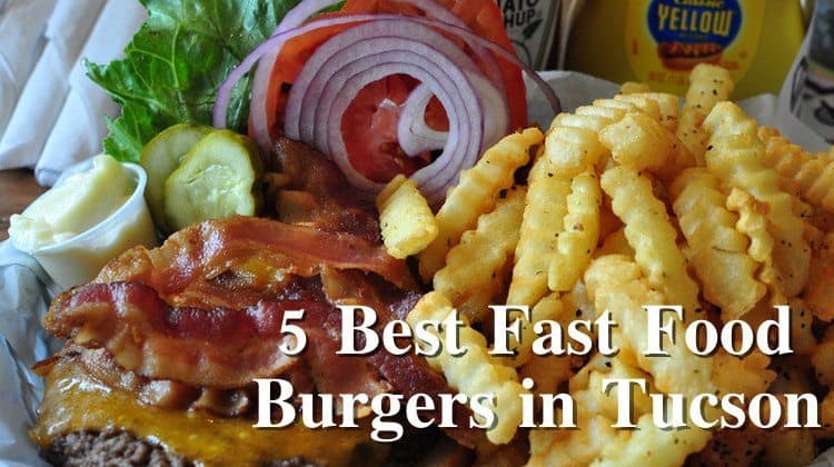 5-best-fast-food-burgers-tucson