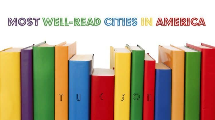 Tucson is #4 in Amazon's Most Well-Read Cities in America 2