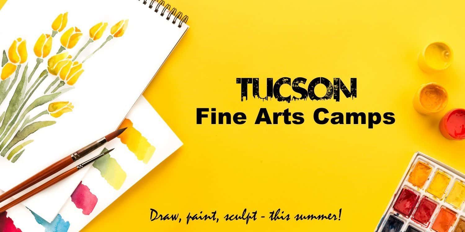 Tucson Fine Arts Camps