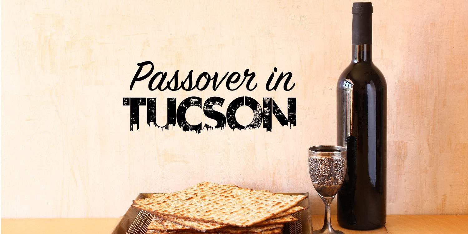 Passover Tucson