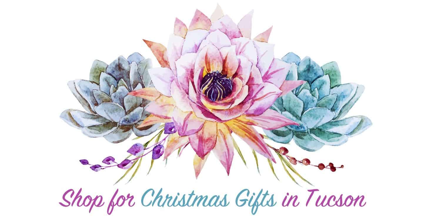Shop Christmas Gifts Local Tucson