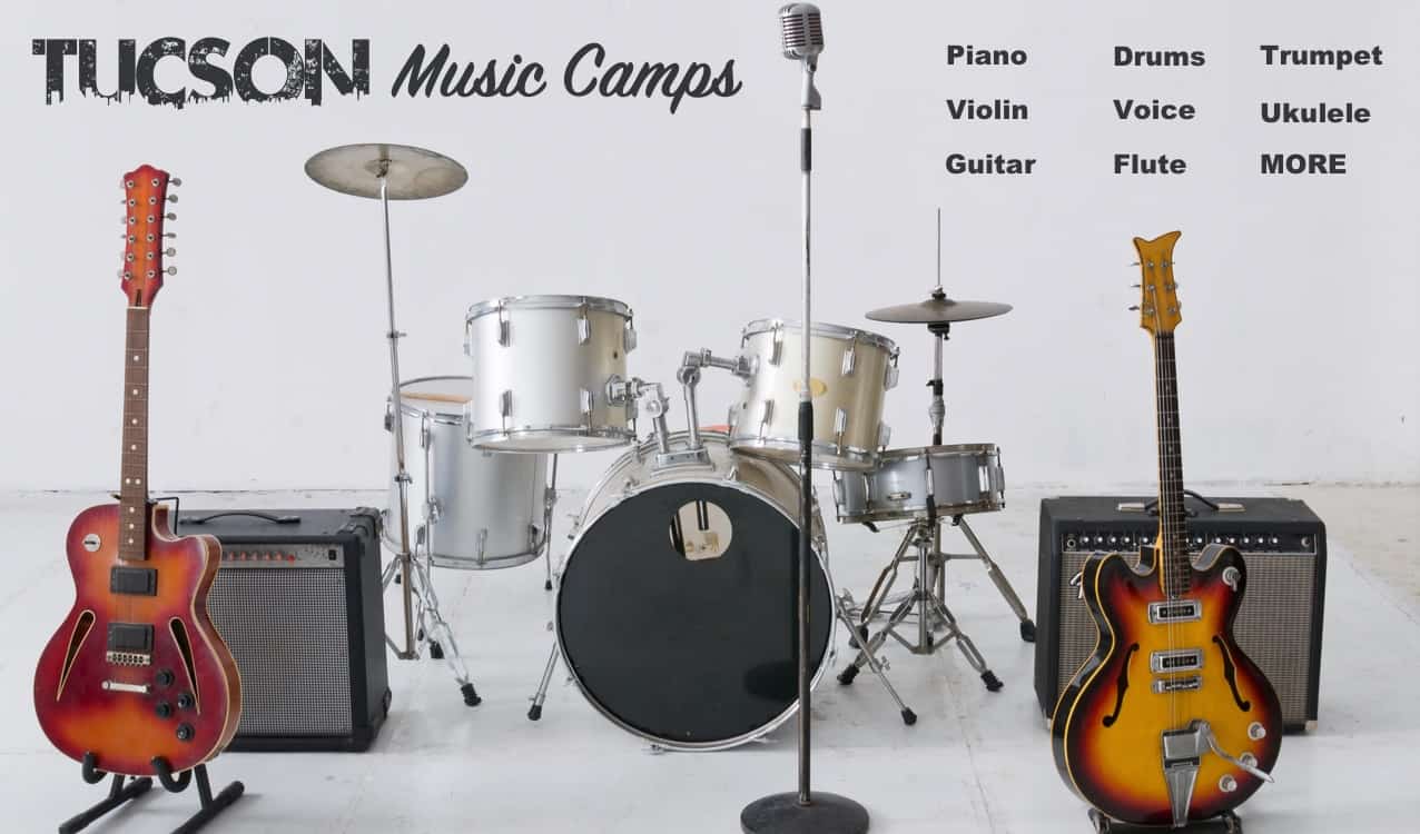 Tucson Music Camps Classes | Music Camps in Tucson - Summer 2023
