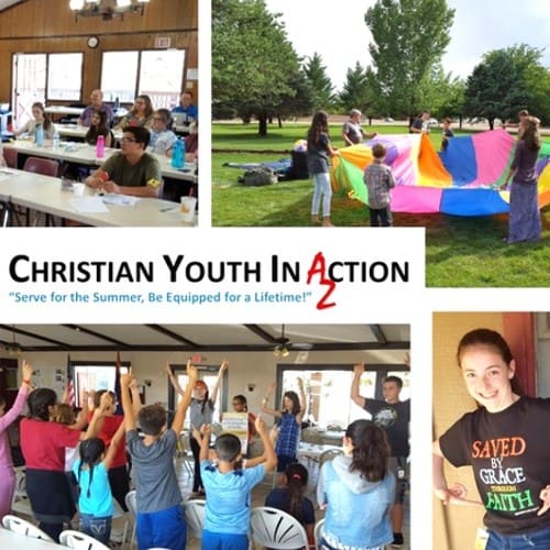 Christian Youth In Action Summer Missions Child Evangelism Fellowship Tucson | Camps for Teens in Tucson - Summer 2022