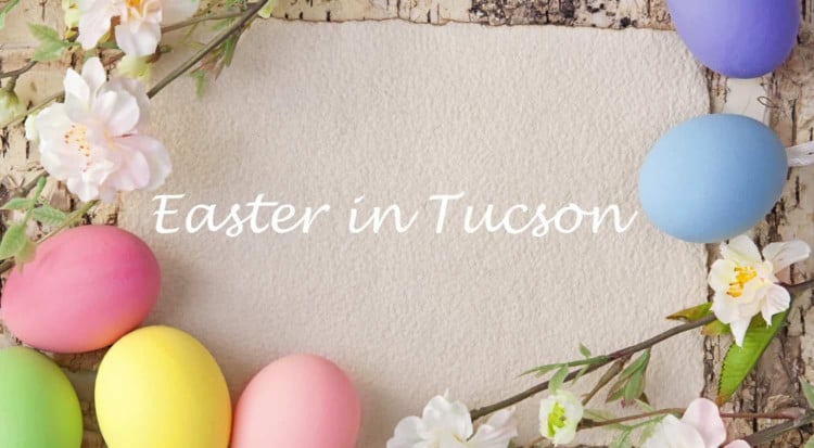 Easter-in-Tucson