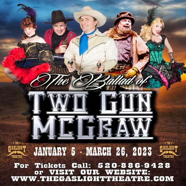 Ballad of Two Gun McGraw Gaslight Theatre Newsletter